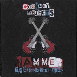 Cockney Rejects - Hammer: The Classic Rock Years [Boxed Set 4CD]
