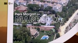   -  / Piers Morgan on ... Marbella ENG