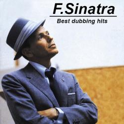Frank Sinatra - Best dubbing hits