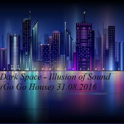 Dark Space - Illusion of Sound