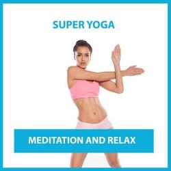 VA - Super Yoga -Meditation and Relax