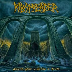 Ribspreader - Suicide Gates - A Bridge To Death