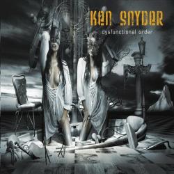 Ken Snyder - Dysfunctional Order