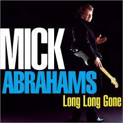 Mick Abrahams - Long Long Gone