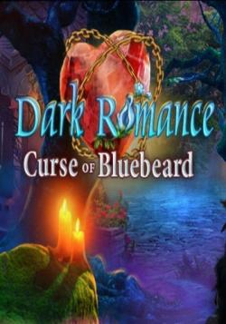 Мрачная история 5: Проклятие Синей Бороды. Коллекционное издание / Dark Romance 5: Curse of Bluebeard. Collector's Edition