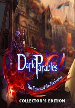 Тёмные притчи 12. Вор и Трутница. Коллекционное издание / Dark Parables 12 The Thief and the Tinderbox. Collector's Edition