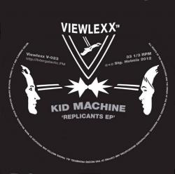 Kid Machine - Replicants