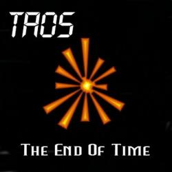 Taos - The End Of Time