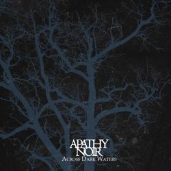Apathy Noir - Across Dark Waters