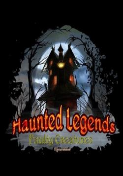 Легенды о призраках 9: Уродливые творения. Коллекционное издание / Haunted Legends 9: Faulty Creatures. Collector's Edition