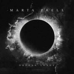 Marta Prell - Orphan Songs