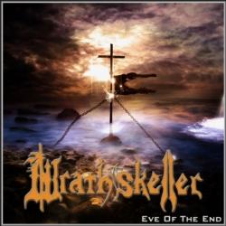 Wrathskeller - Eve of the End