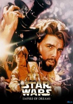 :   / Empire of Dreams: The Story of the Star Wars Trilogy MVO
