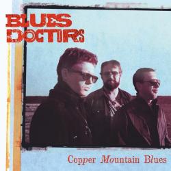 Blues Doctors - Copper Mountain Blues