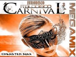 Chwaster Mixx - Carnival Euro Italo Disco