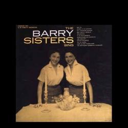 The Barry Sisters - Sing