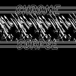 Chrome Corpse - Burning Chrome