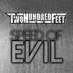 Two Hundred Feet - Speed Of Evil
