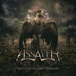 Assayer - Return To The Throne