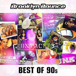 Brooklyn Bounce - Best Of The 90s