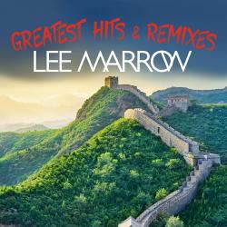 Lee Marrow - Greatest Hits Remixes