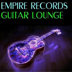 VA - Empire Records - Guitar Lounge