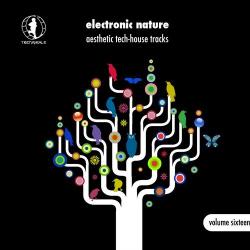 VA - Electronic Nature Vol. 16: Aesthetic Tech-House Tracks