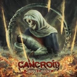 Cancroid - Stopped Existence