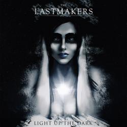 The LastMakers - Light Up The Dark