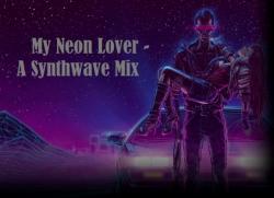 VA - My Neon Lover - A Synthwave Mix