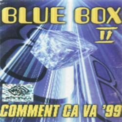 Blue Box - Comment Ca Va '99