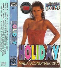 Holiday - Mala Blondyneczka