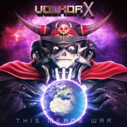 Volkor X - This Means War
