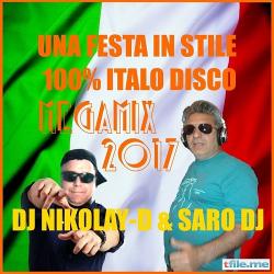 DJ NIKOLAY-D Saro DJ - Una Festa In Stile 100% Italo Disco