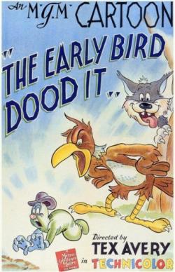     / The Early Bird Dood It VO