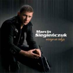 Marcin Siegienczuk - Niczego nie zaluje