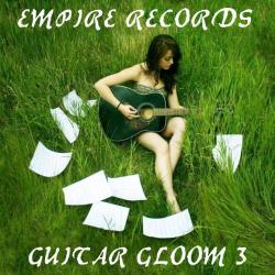 VA - Empire Records - Guitar Gloom 3
