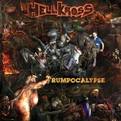 Hell Kross - Trumpocalypse