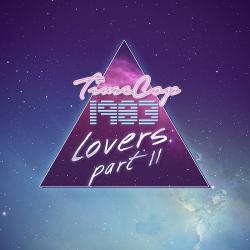 Timecop1983 - Lovers - Part II