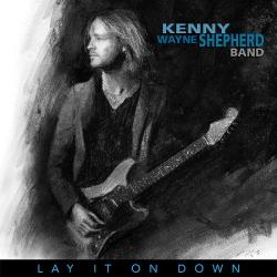 Kenny Wayne Shepherd Band - Lay It On Down [Limited Edition]