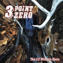 Three Point Zero - The 52 Minute Hate