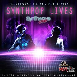 VA - Synthpop Lives: Synthwave Dream Party
