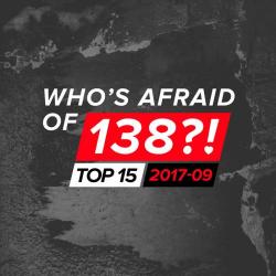 VA - Who's Afraid of 138?! Top 15 - 2017-09