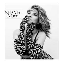 Shania Twain - Now [Deluxe Edition]