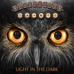 Revolution Saints - Light In The Dark