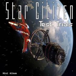Star Citizen - Test Trials