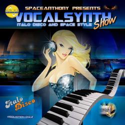 VA - Vocalsynth Show - Original Mix By SpaceAnthony