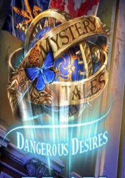 Mystery Tales 8. Dangerous Desires. Collectors Edition / Загадочные истории 8: Опасные желания. Коллекционное издание