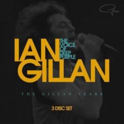 Ian Gillan - The Voice Of Deep Purple: The Gillan Years