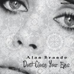 Alan Brando - Don't Close Your Eyes